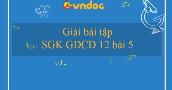 Giải bài tập SGK GDCD 12 bài 5. Quyền bình đẳng giữa các dân tộc, tôn giáo