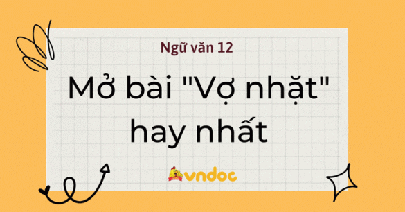 Mở bài Vợ nhặt hay nhất