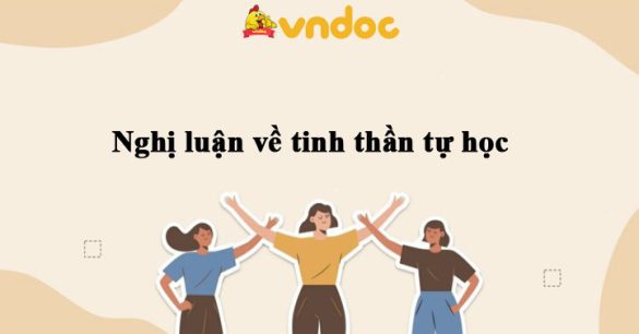 Nghị luận về tinh thần tự học