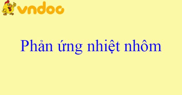 Phản ứng nhiệt nhôm