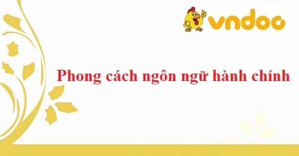 Phong cách ngôn ngữ hành chính