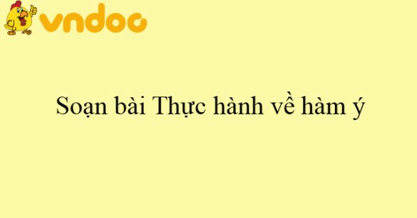 Soạn bài Thực hành về hàm ý