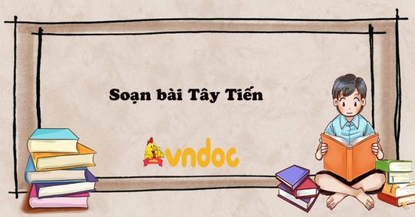 Soạn bài Tây Tiến