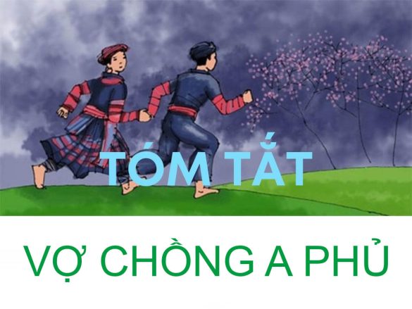 Tóm tắt Vợ chồng A Phủ đầy đủ nhất