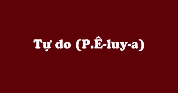 Tự do (P.Ê-luy-a)