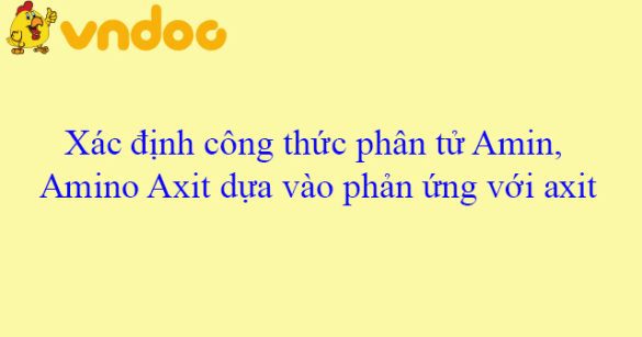 Xác định công thức phân tử Amin, Amino Axit dựa vào phản ứng với axit