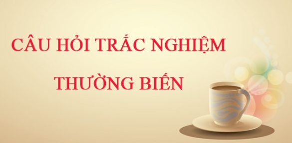 Câu hỏi trắc nghiệm Thường biến