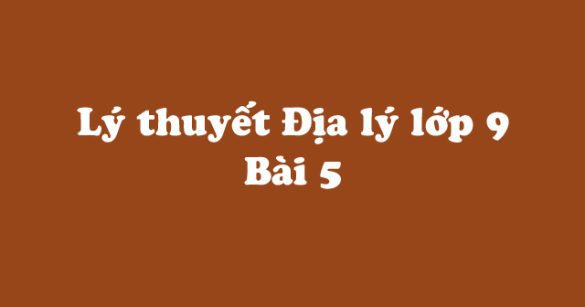 Lý thuyết Địa lý lớp 9 bài 5: Sự phát triển nền kinh tế Việt Nam