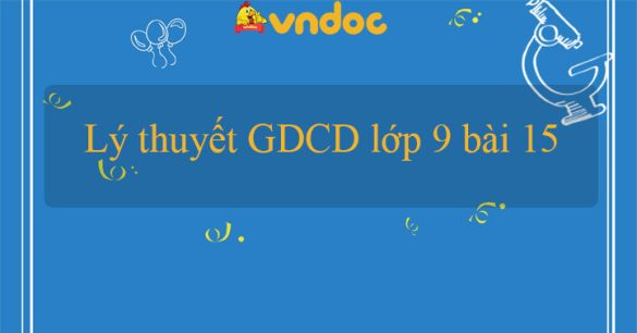 GDCD 9 bài 15: Vi phạm pháp luật và trách nhiệm pháp lý của công dân