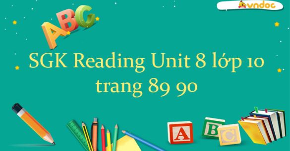 Reading Unit 8 lớp 10