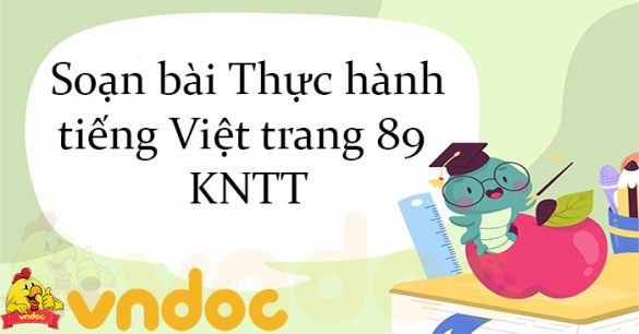 Soạn bài Thực hành tiếng Việt trang 89 KNTT