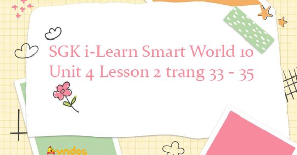 Tiếng Anh 10 Unit 4 lesson 2