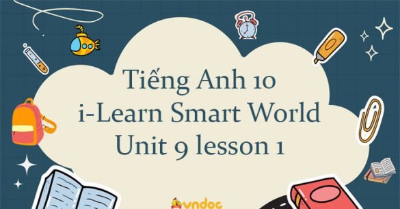 Tiếng Anh 10 Unit 9 lesson 1