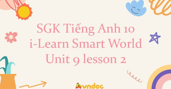 Tiếng Anh 10 Unit 9 lesson 2