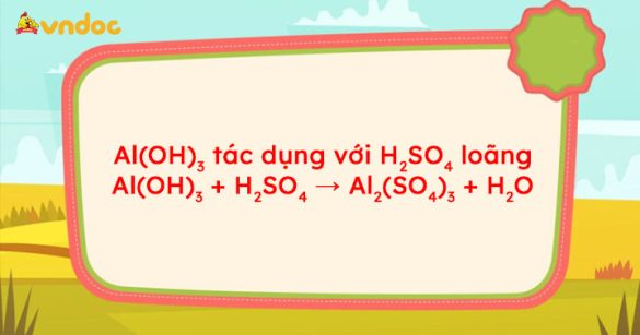 Al(OH)3 + H2SO4 → Al2(SO4)3 + H2O