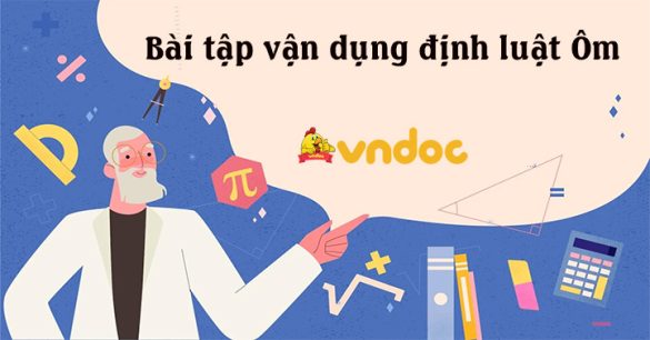 Bài tập vận dụng định luật Ôm