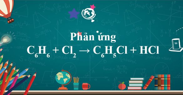 C6H6 + Cl2 → C6H5Cl + HCl