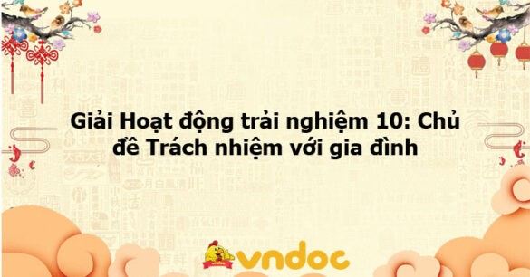 Giải Hoạt động trải nghiệm 10: Hoạt động 4 chủ đề 5 KNTT