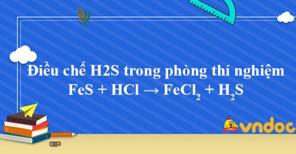 FeS + HCl → FeCl2 + H2S