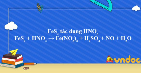 FeS2 + HNO3 → Fe(NO3)3 + H2SO4 + NO + H2O