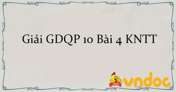 Giải GDQP 10 Bài 4 KNTT