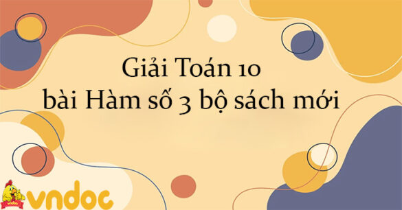 Toán 10 Bài 1: Hàm số