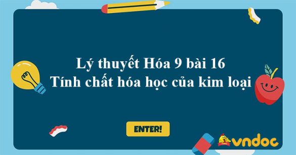 Lý thuyết Hóa học lớp 9 bài 16