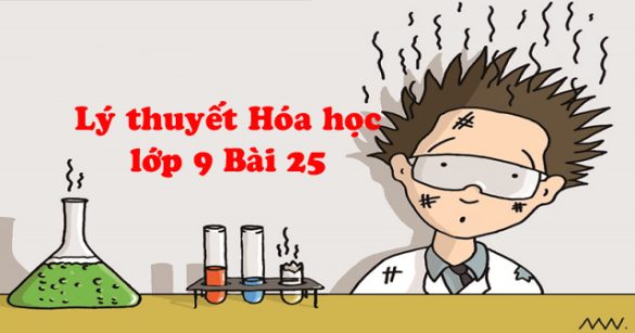 Lý thuyết Hóa học lớp 9 bài 25