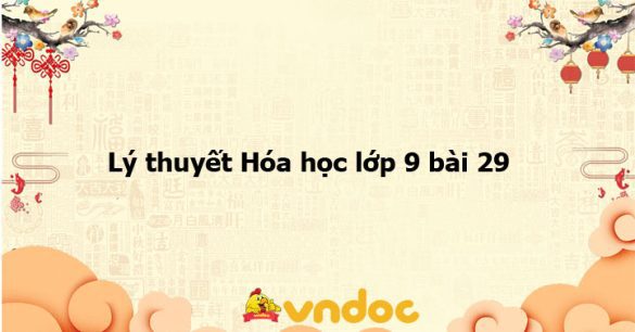 Lý thuyết Hóa học lớp 9 bài 29