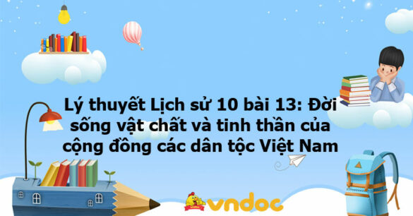 Lý thuyết Lịch sử 10 bài 13 KNTT