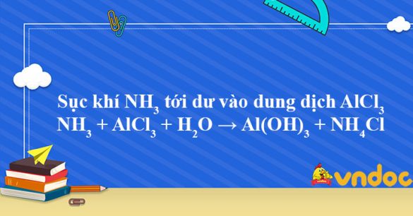 NH3 + AlCl3 + H2O → Al(OH)3 + NH4Cl