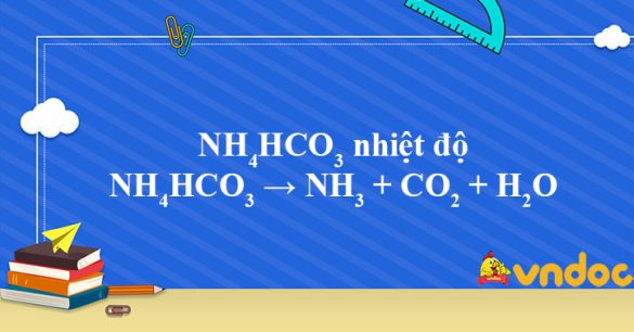 NH4HCO3 → NH3 + CO2 + H2O