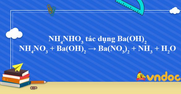 NH4NO3 + Ba(OH)2 → Ba(NO3)2 + NH3 + H2O