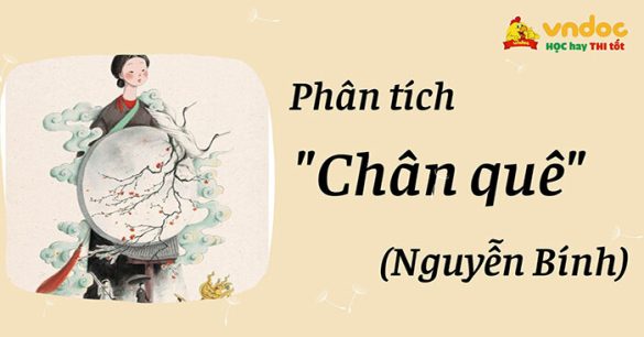 Phân tích “Chân quê” - Nguyễn Bính