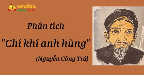 Phân tích “Chí khí anh hùng” - Nguyễn Công Trứ