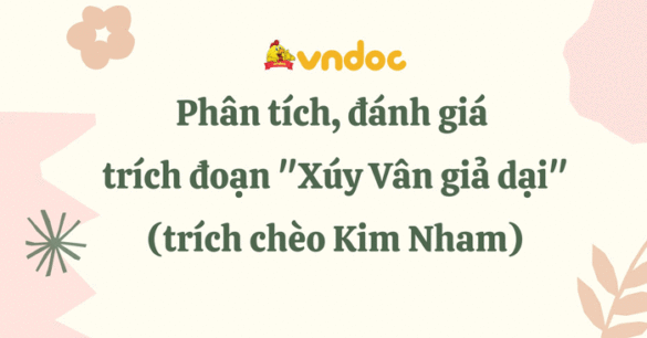 Phân tích, đánh giá Xúy Vân giả dại (Trích chèo Kim Nham)