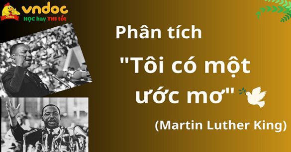 Phân tích “Tôi có một ước mơ” - Martin Luther King