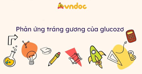 Phản ứng tráng gương của glucozơ