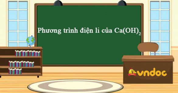 Phương trình điện li của Ca(OH)2