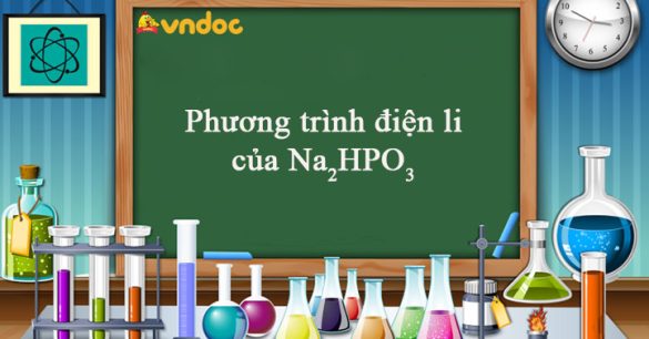 Phương trình điện li của Na2HPO3