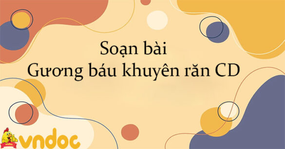 Soạn bài Gương báu khuyên răn CD