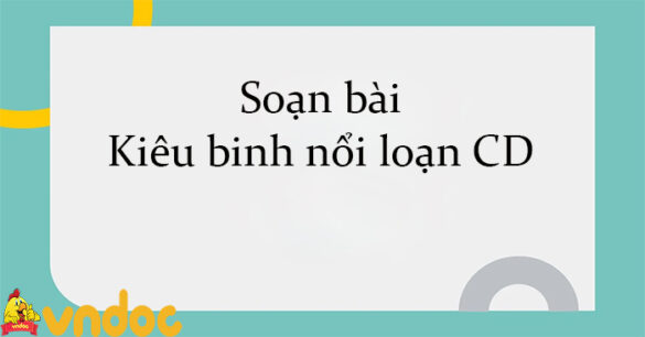 Soạn bài Kiêu binh nổi loạn CD