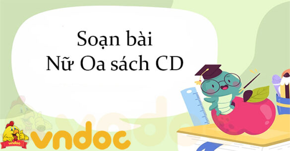 Soạn bài Nữ Oa sách CD