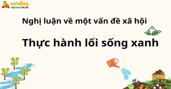 Nghị luận về Thực hành lối sống xanh