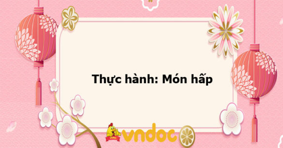 Thực hành: Món hấp