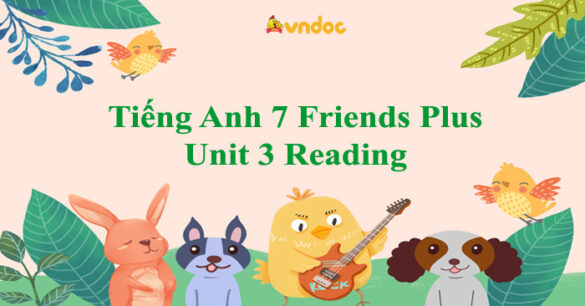 Tiếng Anh 7 Friends Plus Unit 3 Reading