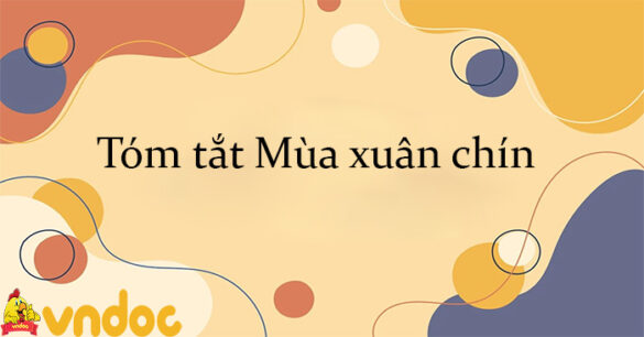 Tóm tắt Mùa xuân chín