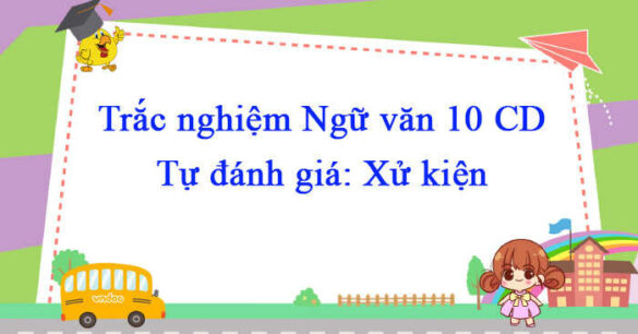 Trắc nghiệm bài Xử kiện