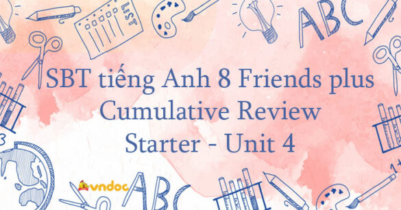 Workbook tiếng Anh 8 Cumulative Review Starter - Unit 4 Friends plus