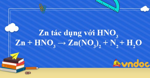 Zn + HNO3 → Zn(NO3)2 + N2 + H2O